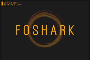 Foshark Font Review: A Bold Sans Serif for Campaign Design
