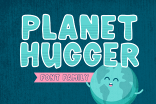 Planet Hugger: The Sans Serif Font for Scroll-Stopping Designs