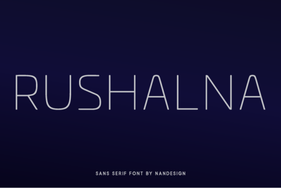 Rushalna: The Clean Sans Serif Font for Sharp Campaigns